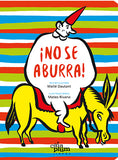 ¡No se aburra! / Kinderbuch Englisch / Maité Dautant / Mateo Rivano