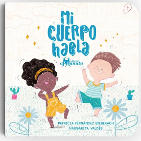 Mi cuerpo / Kinderbuch Spanisch / Patricia Fernández / Margarita Valdés / Amanuta