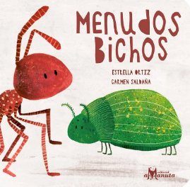 Menudos bichos / Kinderbuch Spanisch / Estrella Ortiz / Carmen Saldaña