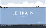 Le train / Silent Book / Kinderbuch Französisch / Hubert Poirot-Bourdain
