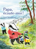 Papa, écoute-moi! / Kinderbuch Französisch / Gaya Wisniewski