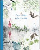 Der Hase ohne Nase / Kinderbuch Deutsch / Annabel Lammers / Hanneke Siemensma