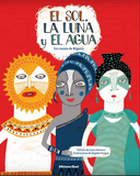 El Sol, la Luna y el Agua / Kinderbuch Spanisch / Laura Herrera / Ángeles Vargas