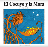 El Cocuyo y la Mora / Kinderbuch Spanisch / Fray Cesáreo de Armellada / Amelie Areco
