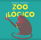 Zooilógico / Kinderbuch Spanisch / Raúl Romero / Ramón París