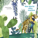 Was Worte alles machen / Kinderbuch Deutsch / Cosetta Zanotti / Lucia Scuderi