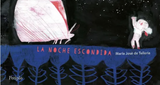 La noche escondida / Kinderbuch Spanisch /  María José de Telleria