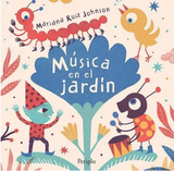 Música en el jardín / Kinderbuch Spanisch / Mariana Ruiz Johnson