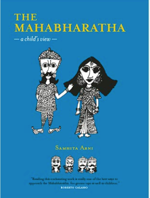 The Mahabharatha / Kinderbuch aus Indien / Samhita Arni
