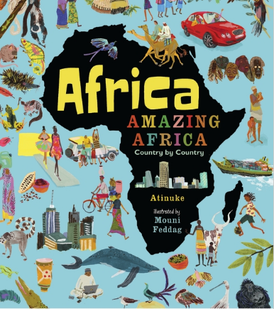 Africa, Amazing Africa: Country by Country / Kinderbuch Englisch / Atinuke / Mouni Feddag