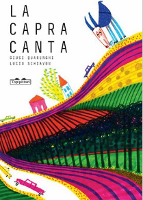 La capra canta / Kinderbuch Italienisch / Giusi Quarenghi / Lucio Schiavon