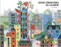 Dove crescono gli alberi / Kinderbuch Italienisch / Yoon Kang-mi