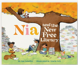 Nia and the New Free Library / Kinderbuch Englisch / Mark Pett / Ian Lendler