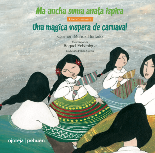 Una mágica víspera de carnaval / Carmen Hurtado / Raquel Echenique