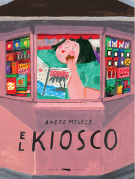 El kiosco / Kinderbuch Spanisch / Anete Melece