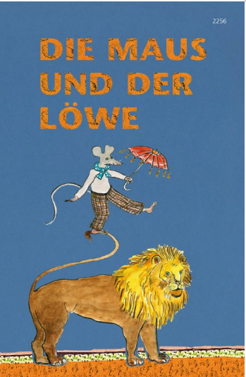 Die Maus und der Löwe / Kinderbuch Deutsch / Monika Schmid