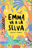 Emma va a la selva / Kinderbuch Spanisch / Patricia Strauch / Lu Paul