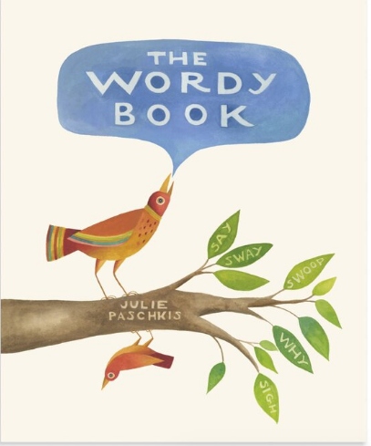 The wordy book / Kinderbuch Englisch / Julie Paschkis