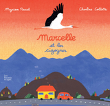 Marcelle et les cigognes / Kinderbuch Französisch / Silent Book / Charline Collette / Myriam Raccah