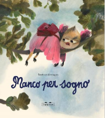 Manco per sogno / Kinderbuch Italienisch / Beatrice Alemagna