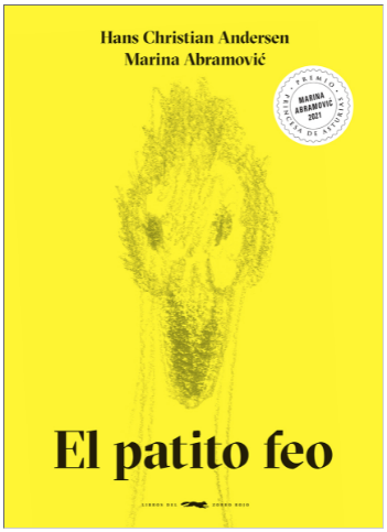 El patito feo / Kinderbuch Spanisch / Hans Christian Andersen / Marina Abramović