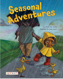 Seasonal Adventures / Kinderbuch Englisch / Johnny Ray Moore / Cbabi Bayoc