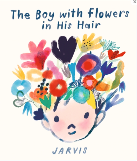 The Boy with Flowers in His Hair / Kinderbuch Englisch / Jarvis