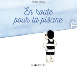 En route pour la piscine / Kinderbuch Französisch / Tomo Miura