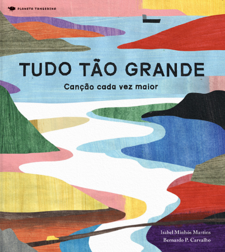 Tudo tão grande / Kinderbuch Portugiesisch / Isabel Minhós Martins / Bernardo P. Carvalho