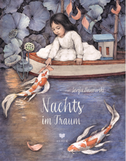 Nachts im Traum / Kinderbuch Deutsch / Sonja Danowski