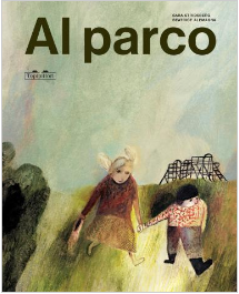 Al parco / Bilderbuch Italienisch / Sara Stridsberg / Beatrice Alemagna