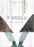 O Duelo / Kinderbuch Portugiesisch / Inês Viegas Oliveira