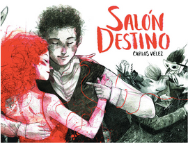 Salón Destino / Bilderbuch Spanisch / Carlos Vélez