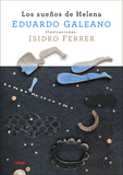 Los sueños de Helena / Kinderbuch Spanisch / Eduardo Galeano / Isidro Ferrer