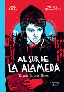 "Al sur de la alameda" Lola Larra, Vicente Reinamontes / Graphic Novel auf Spanisch