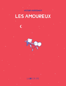 Les Amoureux / Kinderbuch Französisch / Victor Hussenot