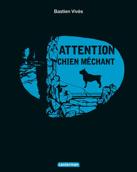 "Attention, Chien méchant" Bastien Vivès / Kinderbuch Französisch