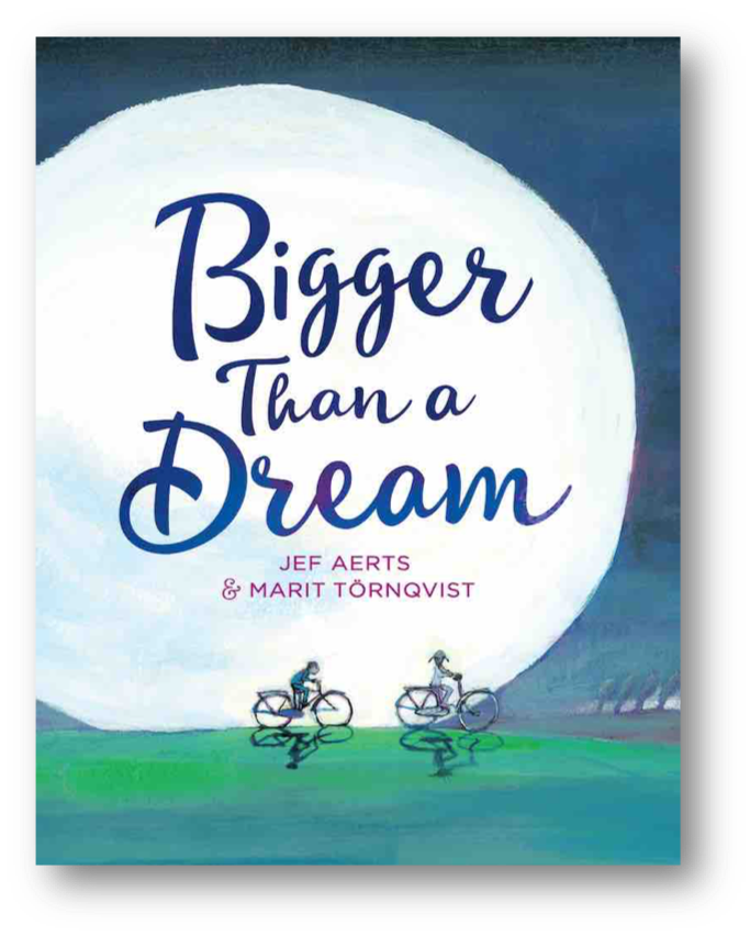 Bigger Than a Dream / Kinderbuch Englisch / Jef Aerts