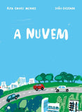A Nuvem / Kinderbuch Portugiesisch / Rita Canas Mendes / João Fazenda