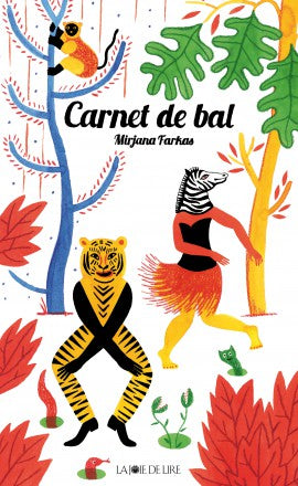 Carnet de bal / Kinderbuch Französisch / Mirjana Farkas