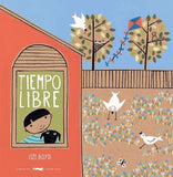 "Tiempo Libre" Lizi Boyd / Kinderbuch Spanisch