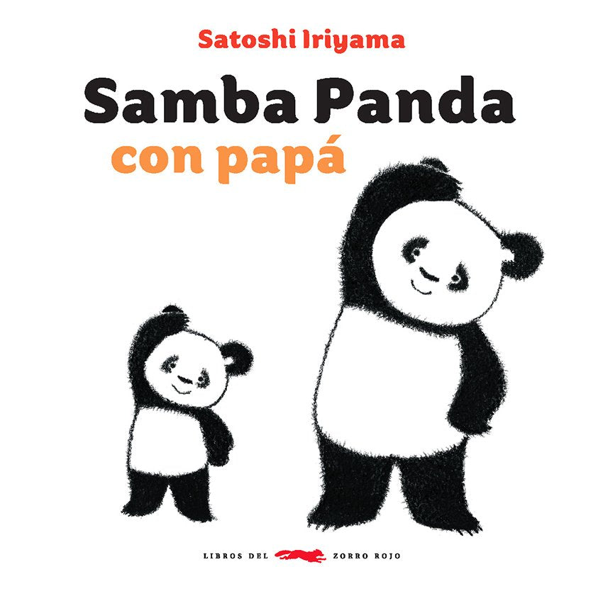 Samba Panda con papá / Kinderbuch Spanisch / Satoshi Iriyama