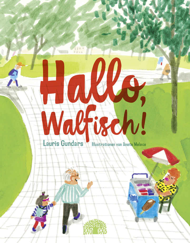 Hallo, Walfisch! / Gundars, Lauris / Kinderbuch Deutsch / Baobab Books