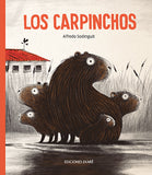 Los Carpinchos / Kinderbuch Spanisch / Alfredo Soderguit