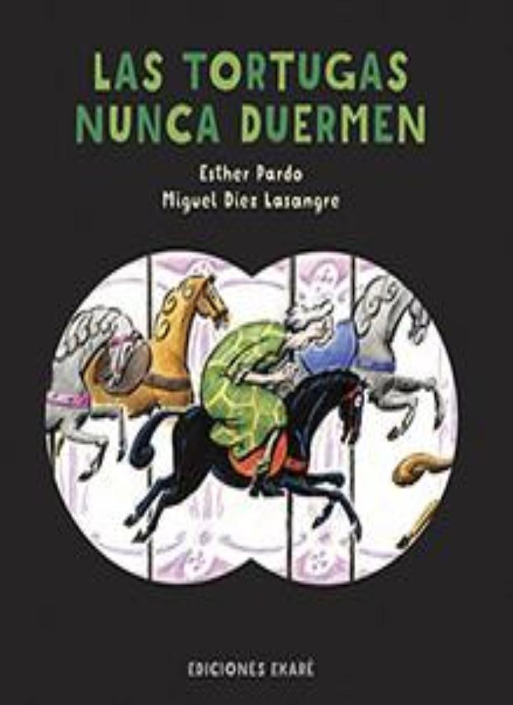 Las tortugas nunca duermen / Kinderbuch Spanisch / Esther Pardo / Miguel Díez Lasangre
