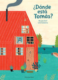 "¿Dónde está Tomás?" Micaela Chirif, Leire Salaberria / Kinderbuch Spanisch