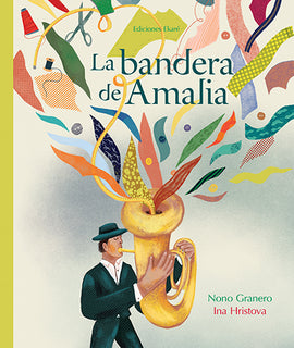 La bandera de Amalia / Kinderbuch Spanisch / Nono Granero / Ina Hristova