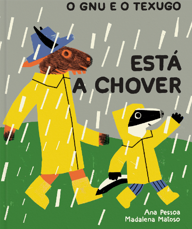 "O gnu e o texugo - Está a chover" / Ana Pessoa / Madalena Matoso / Kinderbuch Portugiesisch