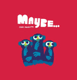 Maybe... / Kinderbuch Englisch / Chris Haughton