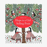 Hope is a Girl Selling Fruit / Bilderbuch Englisch / Amrita Das